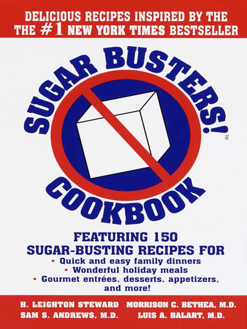 Title details for Sugar Busters! Cookbook by H. Leighton Steward - Available